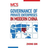 Governance of Private Enterprises in Modern China