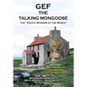 Gef The Talking Mongoose: The "Eighth Wonder of the World"