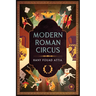 Modern Roman Circus