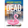 Dead in the Creek