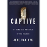 Captive: My Time as a Prisoner of the Taliban