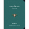 The Brothers of Madame Blavatsky