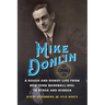 Mike Donlin: A Rough and Rowdy Life from New York Baseball Idol to Stage and Screen