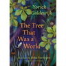 The Tree That Was a World