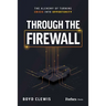 Through the Firewall: The Alchemy of Turning Crisis Into Opportunity