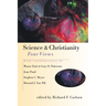 Science & Christianity: Four Views