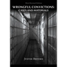 Wrongful Convictions: Cases & Materials - Third Revised Edition