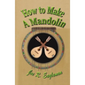 How to Make a Mandolin