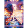 The Mind Gate Process of Empowerment: Experience the Awesome Power of Your Subconscious Mind