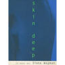 Skin Deep