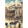 My trip to Tombstone in 1881