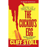 Cuckoo's Egg: Tracking a Spy Through the Maze of Computer Espionage