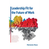 Leadership Fit For The Future Of Work