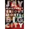 Bright Lights, Big City