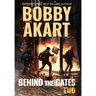 Behind The Gates 2: A Post-Apocalyptic Survival Thriller