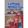 Father Word's Children's Rhymes