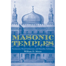 Masonic Temples: Freemasonry, Ritual Architecture, and Masculine Archetypes