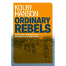Ordinary Rebels: Rank-And-File Militants Between War and Peace