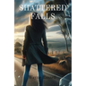 Shattered Falls