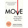 Move: Where People Are Going for a Better Future