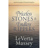 Priceless Stones & Endless Ripples: Real-life Examples of Personal Evangelism