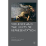 Violence and the Limits of Representation