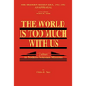 The World Is Too Much With Us: Culture in Modern Protestant Missions