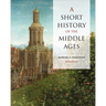 A Short History of the Middle Ages, Sixth Edition