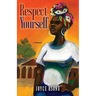 Respect Yourself