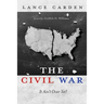The Civil War: It Ain't Over Yet!