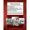 Principles of Congregationalism: The Second Century Lecture of the First Church.