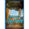 Undiscovered Quy Nhon: The Local Guide to Vietnam's Beach Paradise