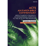 Acts: An Earth Bible Commentary: About Earth's Children: An Ecological Listening to the Acts of the Apostles