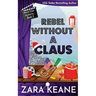 Rebel without a Claus (Movie Club Mysteries, Book 5)