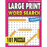 Large Print Word Search: 101 Puzzles ( Volume 1 )
