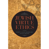 Jewish Virtue Ethics