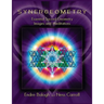 Synergeometry: Essential Sacred Geometry Images And Meditations