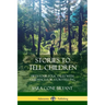 Stories to Tell Children: Fifty-Four Folk Tales with Guidance for Storytelling
