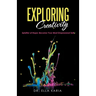 Exploring Creativity: Splatter of Hope: Become Your Most Empowered Self