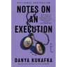 Notes on an Execution