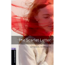 Oxford Bookworms Library: The Scarlet Letter: Level 4: 1400-Word Vocabulary