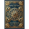 The Discourses of Epictetus and the Enchiridion (Collector's Edition) (Laminated Hardback with Jacket)