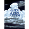 Love Ever After: Selected Sonnets, 1971-2024