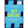 Get Social: Social Media Strategy and Tactics for Leaders