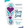 Shoes That Fit Her Soul: One Woman's Midlife Journey to Reclaim Her True Self