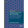 Television Drama in the Age of Streaming: Transnational Strategies and Digital Production Cultures at the Nrk