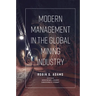 Modern Management in the Global Mining Industry