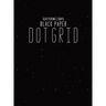 Black Paper Dot Grid Notebook: Hardback Black Dot Grid Paper Pad Book For Drawing, Doodling and Sketching - 8.5"x11" With 130 Black Pages For Gel Pen
