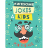 Awesome Jokes for Kids: Silly Jokes for Kids Aged 7 (Jokes For kids 5-9), every page includes famous personalities express the joke.