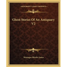 Ghost Stories Of An Antiquary V2